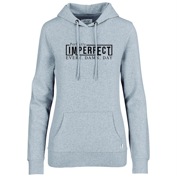 Perfectly Imperfect - EVERY. DAMN. DAY