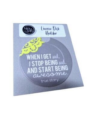 Sayings / Quotes Licence Disk Holder 004