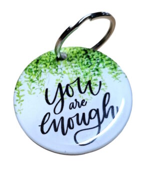 You are Enough Keyring 093